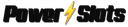 Power Slots