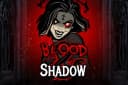 Blood & Shadow
