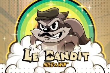 Le Bandit Hold & Win Slot
