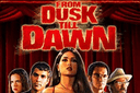 From Dusk till Dawn Slot