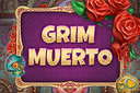 Grim Muerto Slot