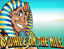 A While on the Nile Slot