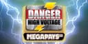 Danger High Voltage Megapays Slot