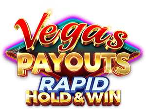 Vegas Payouts Rapid Hold and Win Slot
