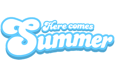 Here Comes Summer